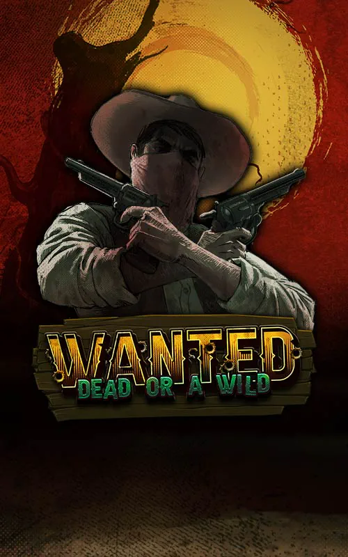 Wanted Dead or a Wild at Riverbelle Casino